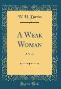 A Weak Woman