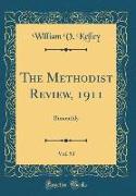 The Methodist Review, 1911, Vol. 93