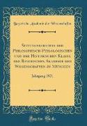 Sitzungsberichte der Philosophisch-Philologischen und der Historischen Klasse der Bayerischen Akademie der Wissenschaften zu München