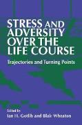 Stress and Adversity over the Life Course