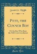 Pete, the Cunner Boy