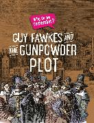 Why do we remember?: Guy Fawkes and the Gunpowder Plot