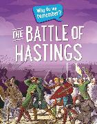 Why do we remember?: The Battle of Hastings