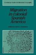 Migration in Colonial Spanish America