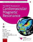 The EACVI Textbook of Cardiovascular Magnetic Resonance