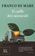 Il caffè dei miracoli