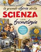 La grande storia della scienza e della tecnologia