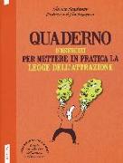 Quaderno d'esercizi per mettere in pratica la legge dell'attrazione