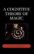 A Cognitive Theory of Magic