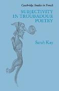 Subjectivity in Troubadour Poetry
