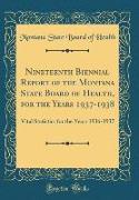 Nineteenth Biennial Report of the Montana State Board of Health, for the Years 1937-1938