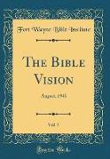 The Bible Vision, Vol. 7