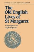 The Old English Lives of St. Margaret