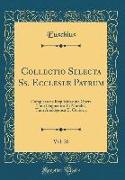 Collectio Selecta Ss. Ecclesiæ Patrum, Vol. 20