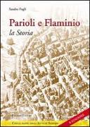 Parioli e Flaminio. La storia. Quartieri di Roma