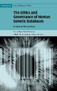 The Ethics and Governance of Human Genetic Databases