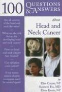 100 Questions & Answers About Head And Neck Cancer