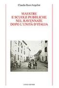 Maestre e scuole pubbliche nel ravennate dopo l'Unità d'Italia