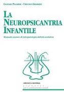 La neuropsicantria infantile. Manuale cantato di psicopatologia dell'età evolutiva