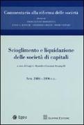 Scioglimento e liquidazione delle società di capitali. Artt. 2484-2496 c.c