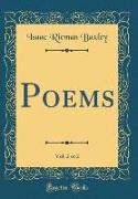 Poems, Vol. 2 of 2 (Classic Reprint)