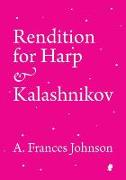 Rendition for Harp & Kalashnikov