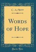 Words of Hope (Classic Reprint)