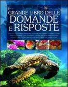 Il grande libro delle domande e delle risposte