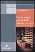 Microbiologia e tecnologia lattiero-casearia. Qualità e sicurezza