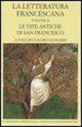 La letteratura francescana. Testo latino a fronte