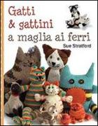 Gatti & gattini ai ferri