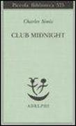 Club Midnight. Testo inglese a fronte