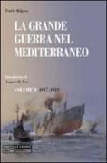 La grande guerra nel Mediterraneo