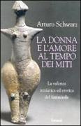 La donna e l'amore al tempo dei miti