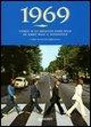 1969. Storia di un favoloso anno rock da Abbey Road a Woodstock