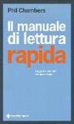 Il manuale di lettura rapida. Leggi più velocemente e impara di più