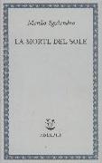 La morte del sole