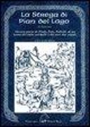 La strega di Pian del Lago. Ovvero storie di ninfe, fate, folletti, di un uomo del tutto normale e dei suoi due nipoti