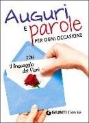 Auguri e parole per ogni occasione con il linguaggio dei fiori