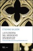 La filosofia nel Medioevo. Dalle origini patristiche alla fine del XIV secolo