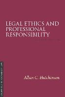 Legal Ethics and Professional Responsibility, 2/E