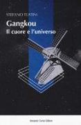 Gangkou, il cuore e l'universo