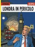 Londra in pericolo. Lefranc l'integrale (2008-2010)