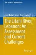 The Litani River, Lebanon: An Assessment and Current Challenges
