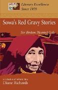Sowa's Red Gravy Stories: For Broken Hearted Gals