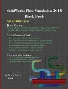 SolidWorks Flow Simulation 2018 Black Book