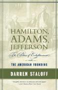 Hamilton, Adams, Jefferson