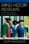 Living History Museums