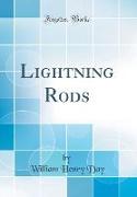 Lightning Rods (Classic Reprint)