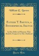 Esther T. Barton, a Biographical Sketch